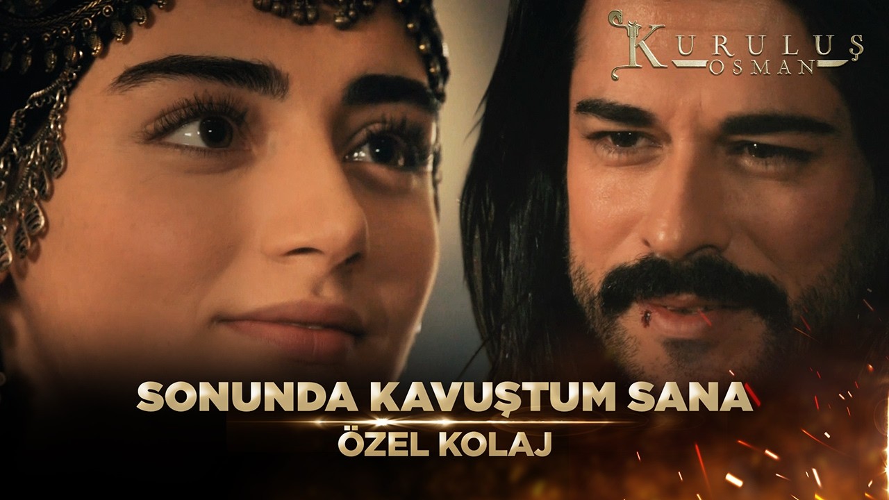 Bala Hatun Ve Osman Birbirlerini Buldu... | Kuruluş Osman Özel Kolaj