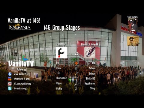 VanillaTV at i46 - Punchline vs Elemental Violence - i46 LAN Knockout Stages Round 1 - Snakewater