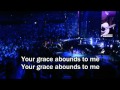 Grace Abounds   Hillsong Live Lyrics Subtitles) Cornerstone New 2012 DVD Album (Jesus Worship Song)