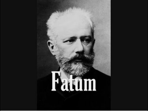 Tchaikovsky - Fatum