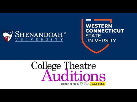 College Theatre Auditions at Shenandoah University and Western Connecticut State University