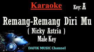 Download lagu Remang Remang Dirimu (Karaoke) Nicky Astria Nada Pria/ Cowok/ Male key A mp3