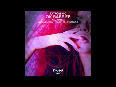 #BZM027: ZatroMinic - 2bar Babes (Ondarocks Remix)