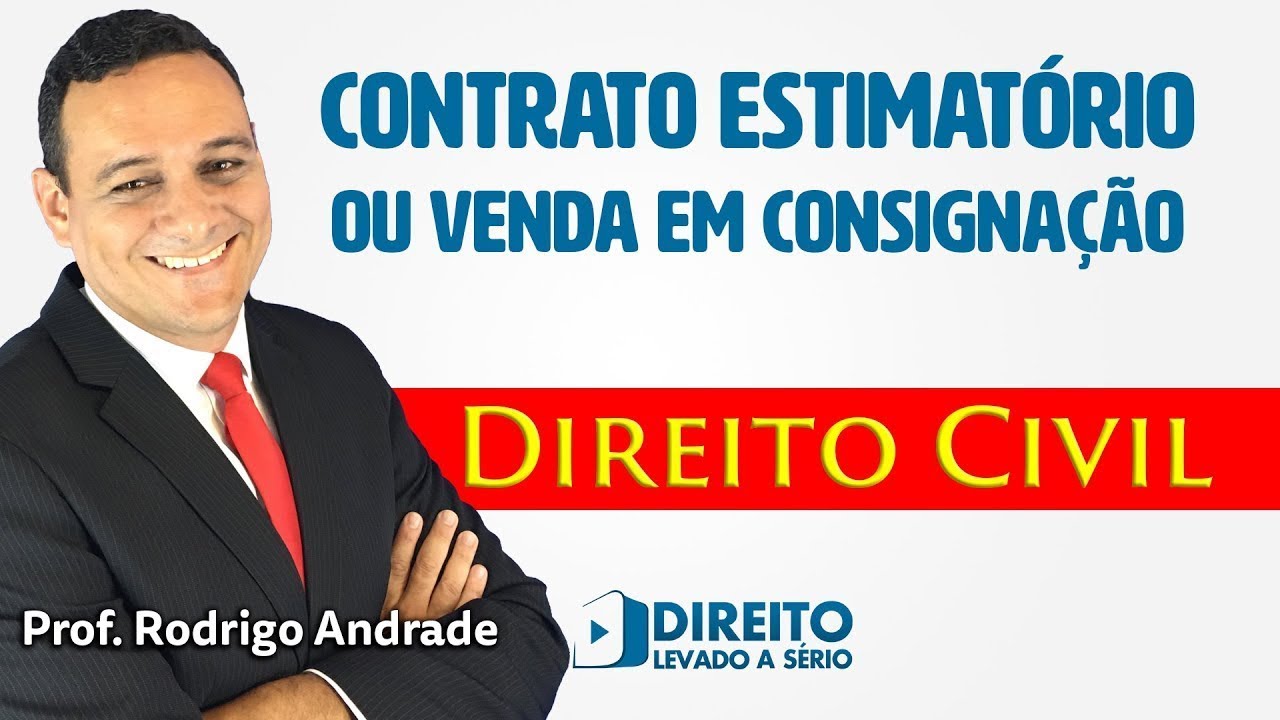 Contrato Estimatório ou Consignatório