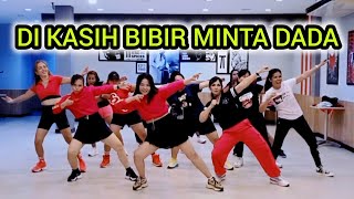 Download lagu DI KASIH BIBIR MINTA DADA | TIKTOK VIRAL | SENAM KREASI | CHOREO ZIN CHICIE mp3