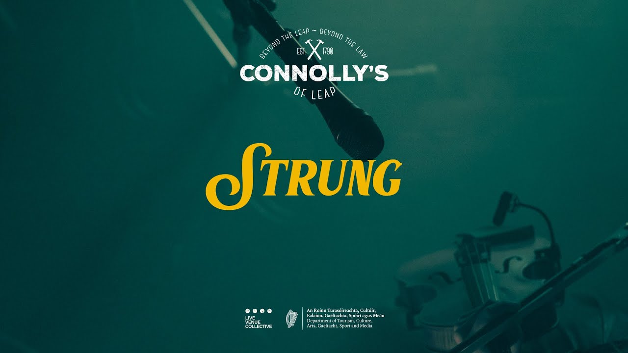 Strung - Live at Connolly's of Leap