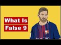 False 9 Explained | What is a False 9