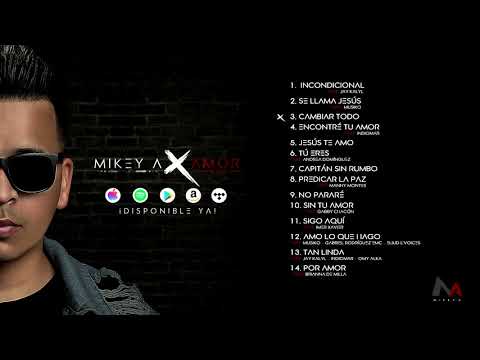 Mikey A - Por Amor (Disco Completo 2018)