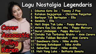 Download lagu NYESEL GA DENGERIN! COVER LAGU TERBAIK LAGU NOSTALGIA LEGENDARIS VERSI POP AKUSTIK mp3