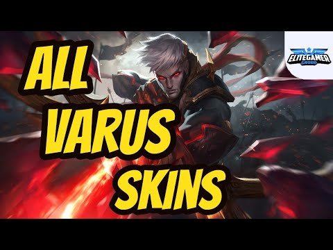 All Varus Skins Spotlight League of Legends Skin Review