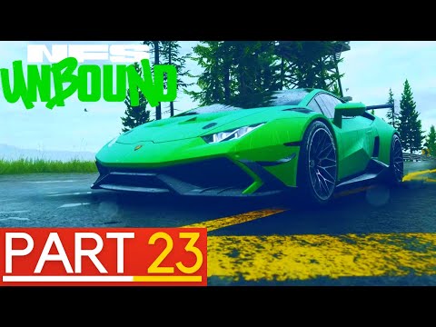 Need For Speed Unbound Gameplay Walkthrough Part 23 - S+ Maxed Huracan (No Commentary)