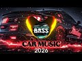 CAR MUSIC EDM Remix Bass Boosted Club Banger Mix Night Drive Gym Workout Dance Party