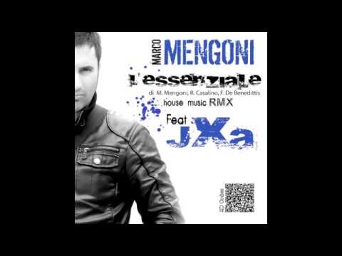 Marco Mengoni feat. JxA Dj " L'essenziale" House Remix