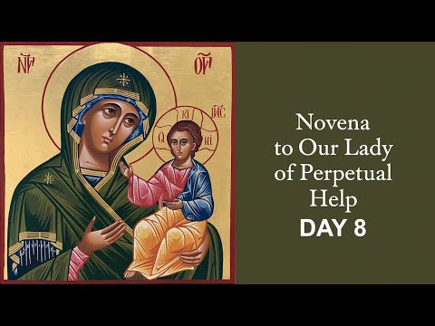 Novena to Our Lady of Perpetual Help – Day 8 | Mary, Our Mother of Hope 🙏🌹