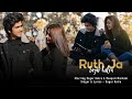 Ruth Jaa - Sagar Kalra | Full video | Ruthe ruthe aasman se | Rooth Ja | Emotional love story