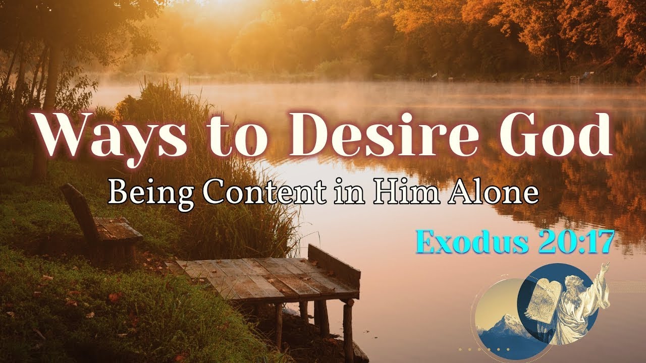 Ways To Desire God