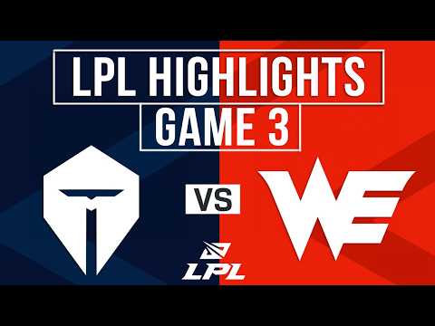 TES vs WE Highlights Game 3 | LPL 2026 Split 1 Playoffs | Top Esports vs Team WE