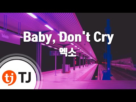 [TJ노래방 / 여자키] Baby, Don&#39;t Cry(인어의눈물) - 엑소 ( - EXO) / TJ Karaoke