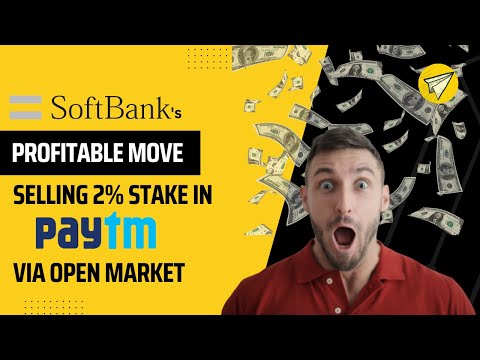 Preeya Softbank sells 2% stake in Paytm