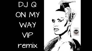 Grace Jones - On My Way - DJ-Q