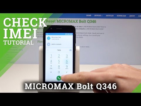 How to Check IMEI in Micromax Bolt Q346 - Serial Number Checking