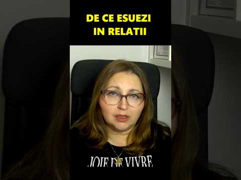 De ce esuezi in relatii? Raspunsul este chiar la tine
