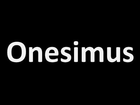 How to Pronounce Onesimus
