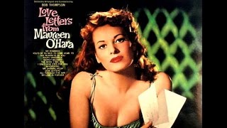 Maureen O'hara - You'd Be So Nice to Come Home To
