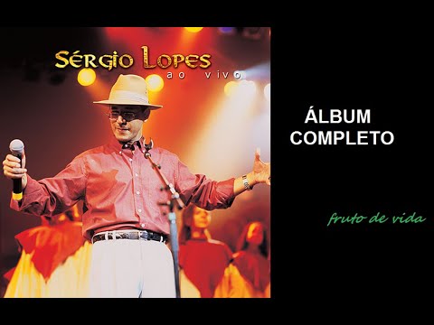 Ao Vivo (2000) - Sérgio Lopes (COMPLETO)