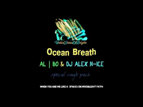 al l bo & DJ Alex N Ice - Ocean Breath (Original Mix) / USOB0000011CH