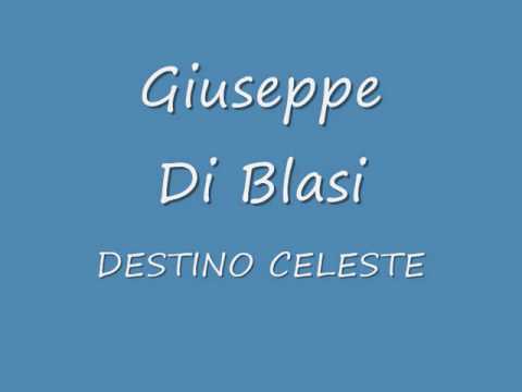 Giuseppe Di Blasi - DESTINO CELESTE