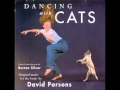 David Parsons - Dancing With Cats