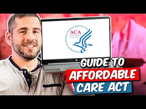 ACA 101: A Comprehensive Guide to the Affordable Care Act