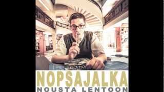 Nopsajalka - Nousta Lentoon