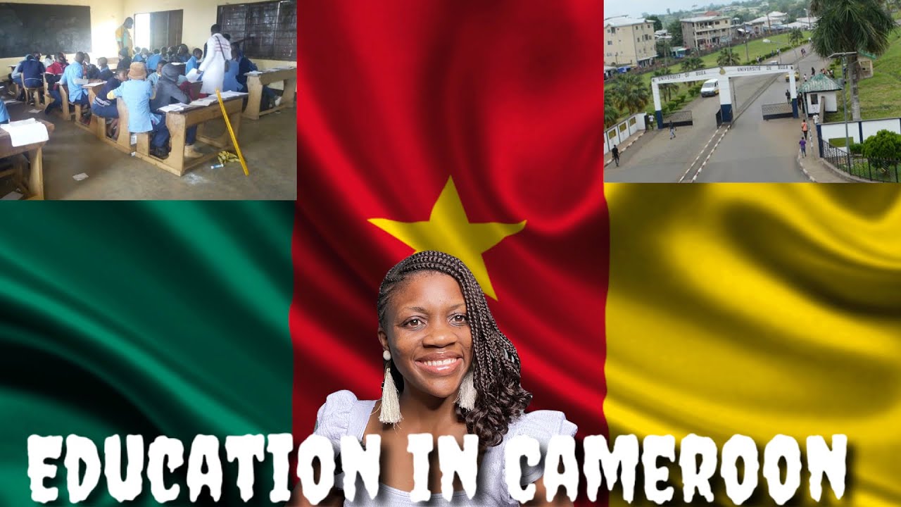 CAMEROON EDUCATION SYSTEM