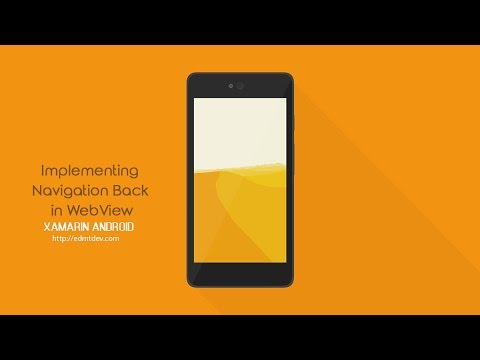 Xamarin Android Tutorial Implementing Navigation Back in WebView