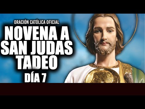 NOVENA A SAN JUDAS TADEO - DÍA SÉPTIMO// DIA 7 (ORACIÓN CATÓLICA) 2020