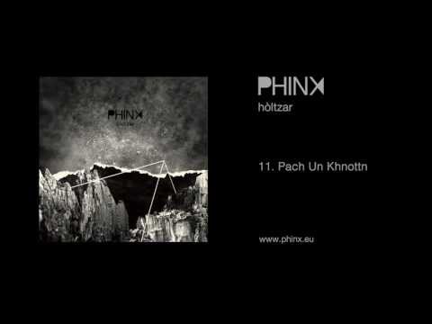 Phinx - Pach Un Khnottn (Feat. Spano)