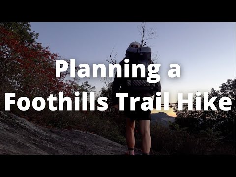 Foothills Trail Thru Hike Planning & Logistics