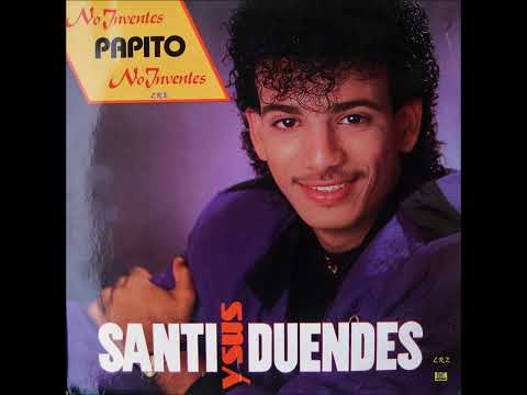 SANTI Y SUS DUENDES - SOY CHIQUITO (1990) L.R.E.