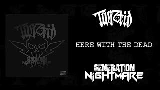 Twiztid - Here With The Dead Official Lyric Video (Generation Nightmare)