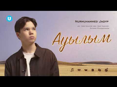 Nurmuhammed Jaqyp - Ауылым