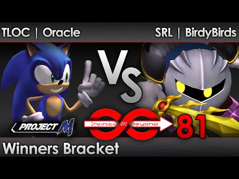 IaB! 81 PM - TLOC | Oracle (Sonic) vs SRL | BirdyBirds (MK) - Winners Bracket