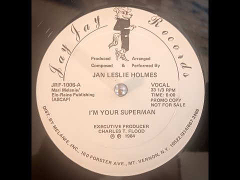 Jan Leslie Holmes - i'm your superman