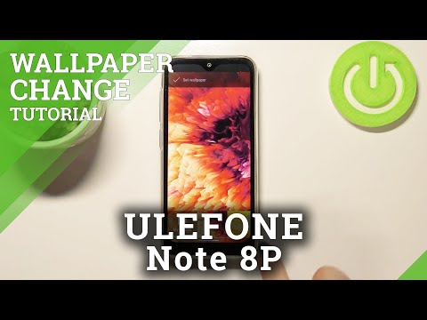 ULEFONE Note 8P and Display Settings – Choose New Screen Wallpaper