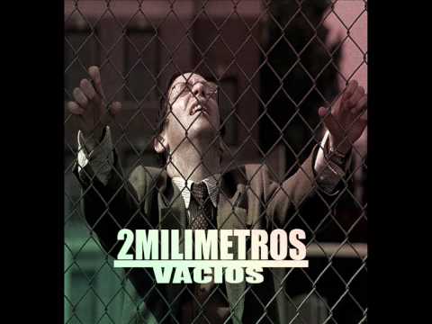 2Milimetros - Vacíos [prod. PJR]