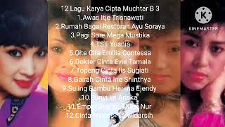Download lagu 12 Lagu Karya Cipta Muchtar B 3 mp3 Download lagu 12 Lagu Karya Cipta Muchtar B 3 mp3