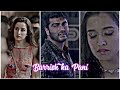 Barrish Ka Pani Atif Aslam Slowed And Reverb 4K HDR WhatsApp Status Love Song Status