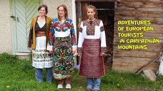 Enyoj Huzulschyna!  Adventures of austrian tourists in Carpathian Mountains.
