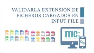 VALIDAR LA EXTENSIÓN DE ARCHIVOS Y PREVISUALIZARLOS [INPUT FILE] JS